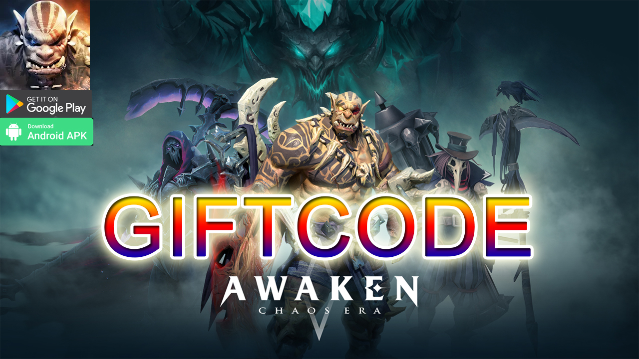 awaken-chaos-era-giftcode-all-redeem-codes-awaken-chaos-era