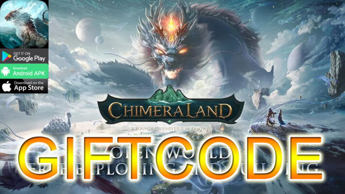 chimeraland-giftcode-all-redeem-codes-chimeraland
