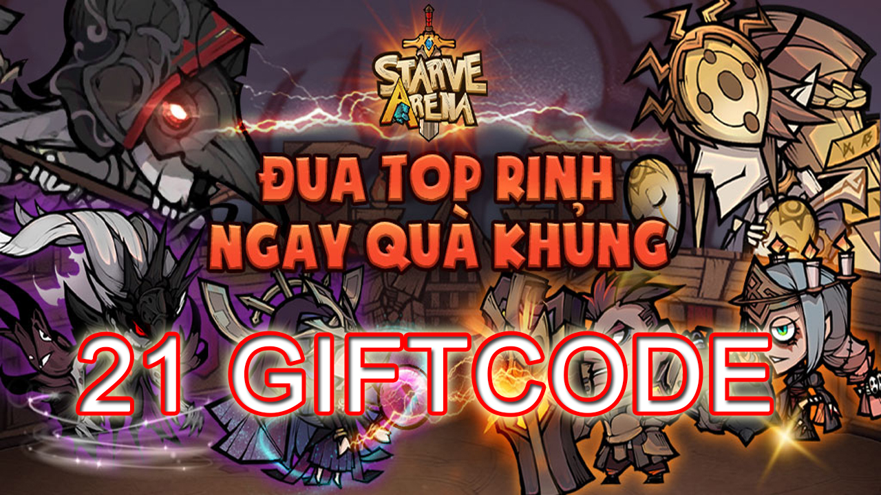 starve-arena-21-giftcode-full-code-starve-arena-cach-nhap