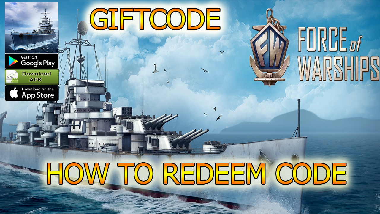 force-of-warships-battleship-giftcode-gameplay-android-ios-apk-redeem-codes