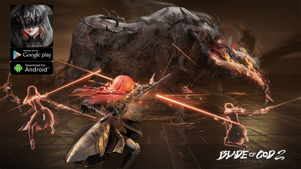 Blade of God 2 Orisols Gameplay Android APK Download | Blade of God 2 Orisols Action Game | Blade of God 2 Orisols | 魂之刃2 