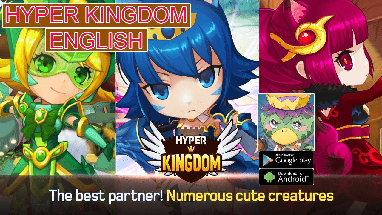 Hyper Kingdom Gameplay English Android APK Download | Hyper Kingdom Mobile Strategy RPG Game | Hyper Kingdom 