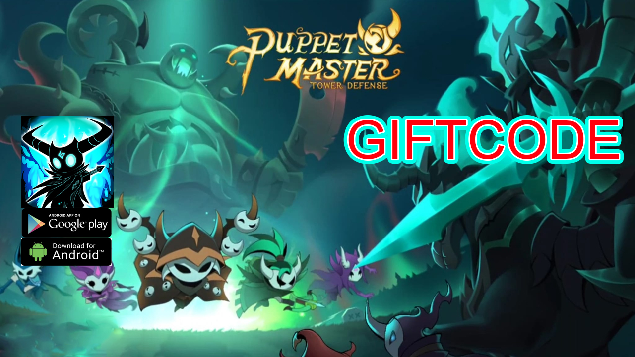 puppet-master-tower-defense-giftcode-gameplay-android-apk-download