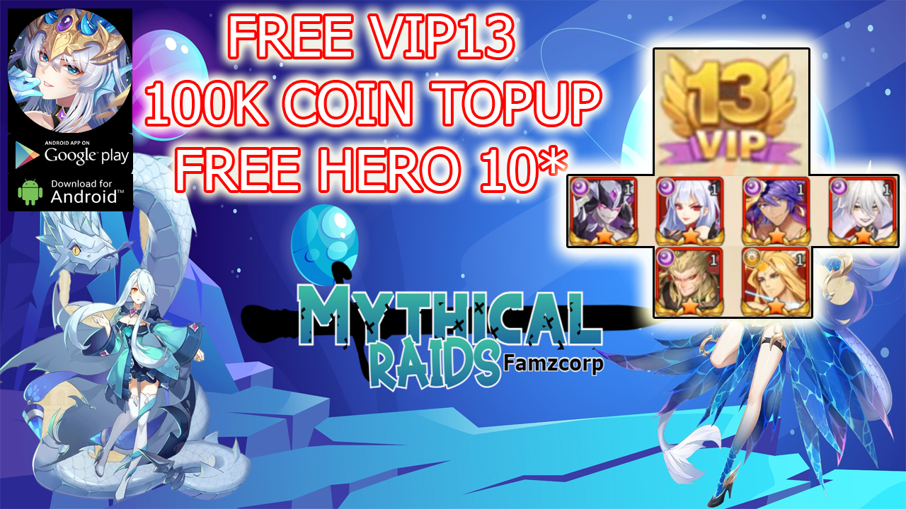 Mythical Raids Gameplay Free Max VIP 13 - 100K Coin Top up - Free Hero 10* - Level 300 - 4M Diamond | Mythical Raids Mobile Idle RPG Game | Mythical Raids | Elora's Raid Private Server 