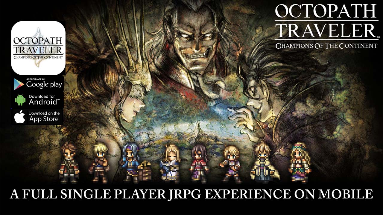 Octopath Traveler CotC Gameplay Android iOS APK Download | Octopath Traveler CotC Mobile RPG Game | Octopath Traveler CotC Global | Octopath Traveler CotC 
