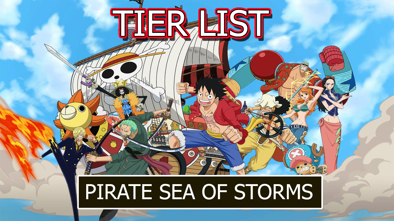 pirate-sea-of-storms-tier-list-all-characters