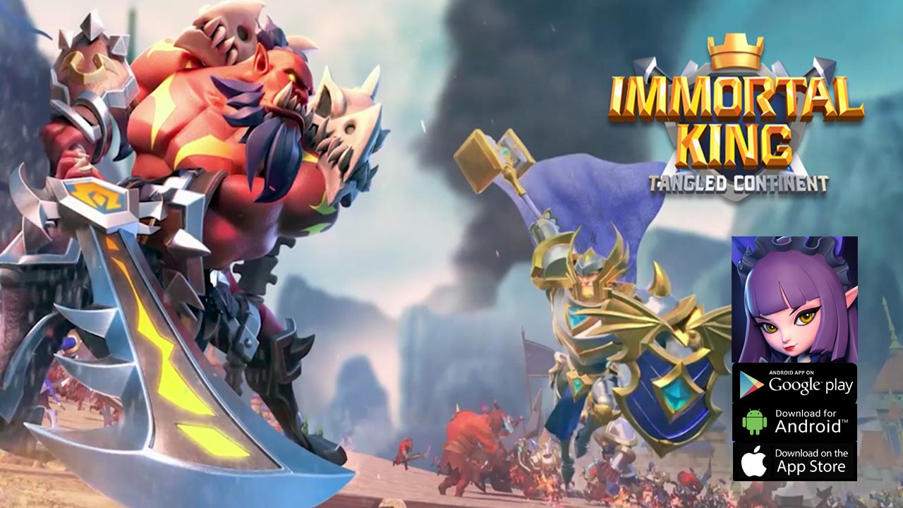 Immortal King Gameplay Android iOS APK | Immortal King Mobile Strategy Game | Immortal King 