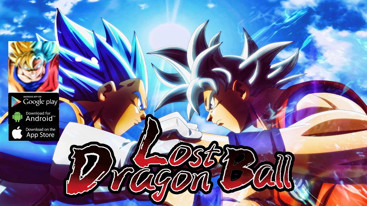 Lost Dragon Gameplay Android iOS APK Download | Lost Dragon Mobile Dragon Ball RPG Game | Lost Dragon 
