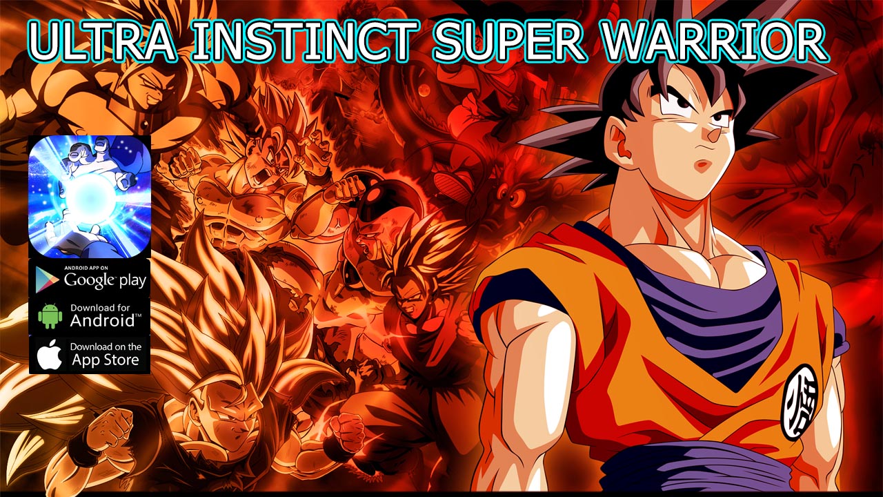 Ultra Instinct Super Warrior Gameplay Android APK Download | Ultra Instinct Super Warrior Mobile Dragon Ball RPG Game | Ultra Instinct Super Warrior 