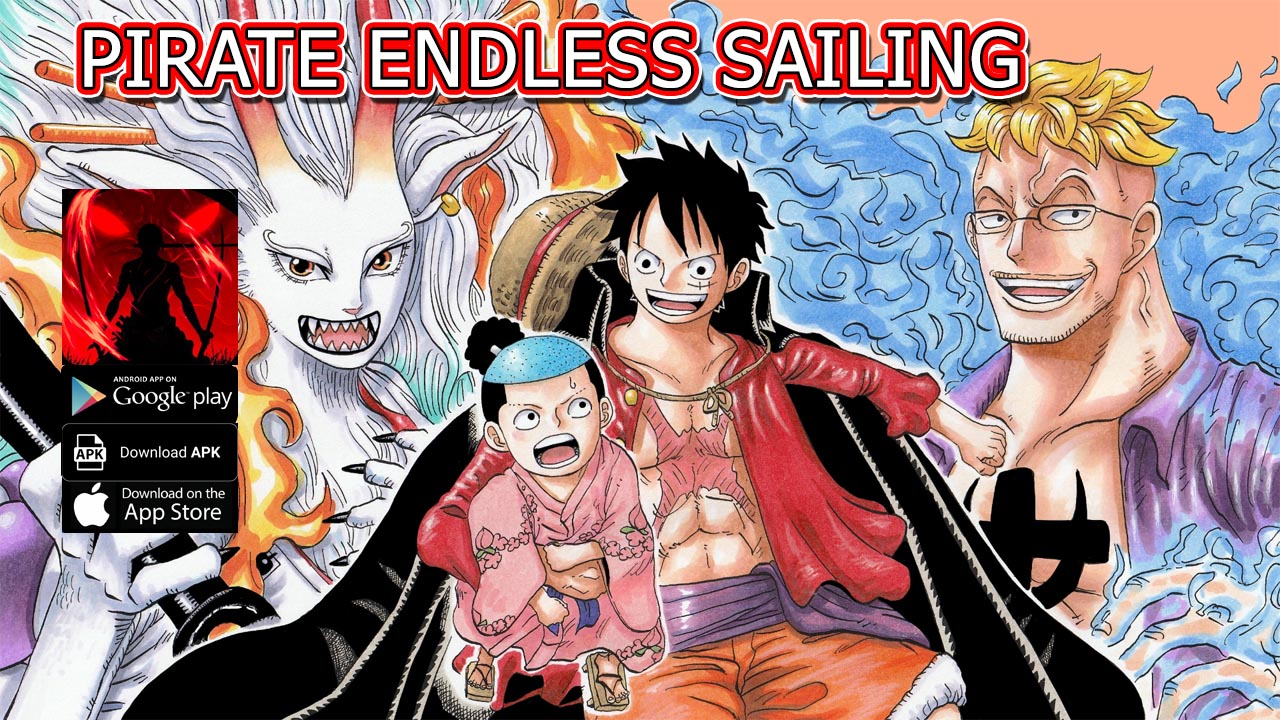 Pirate Endless Sailing Gameplay Android APK Download | Pirate Endless Sailing Mobile One Piece RPG Game | Pirate Endless Sailing 