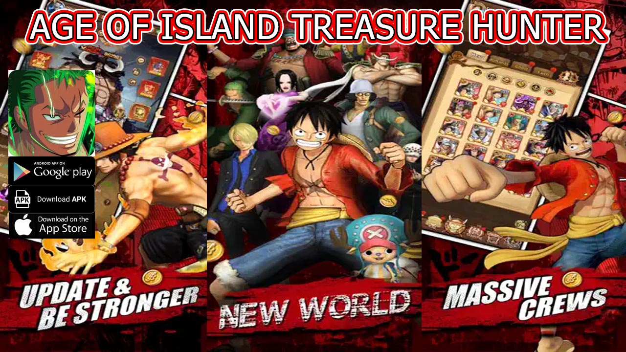 Age of Island Treasure Hunter Gameplay Android iOS APK Download | Age of Island Treasure Hunter Mobile One Piece RPG Game | Age of Island Treasure Hunter 