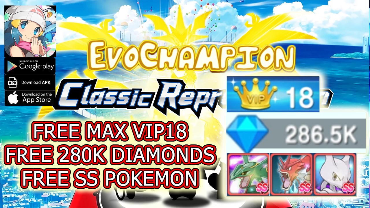 Evo Champion Gameplay Free VIP 18 - 280K Diamonds - SS Pokemon | Evo Champion Mobile RPG Game Android APK Download | EvoChampion 