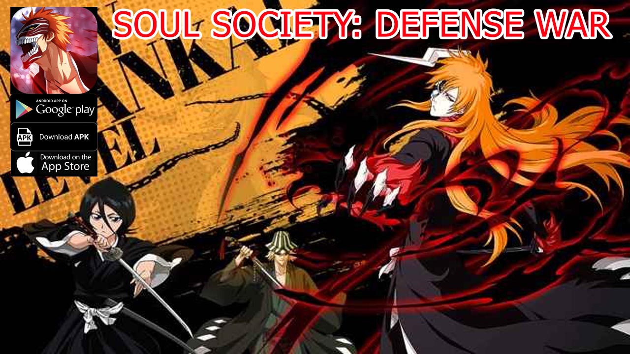 Soul Society: Defense War Gameplay iOS Android APK Download | Soul Society: Defense War Mobile Bleach RPG Game | Soul Society: Defense War by REFORESTATION LIMITEDfef 