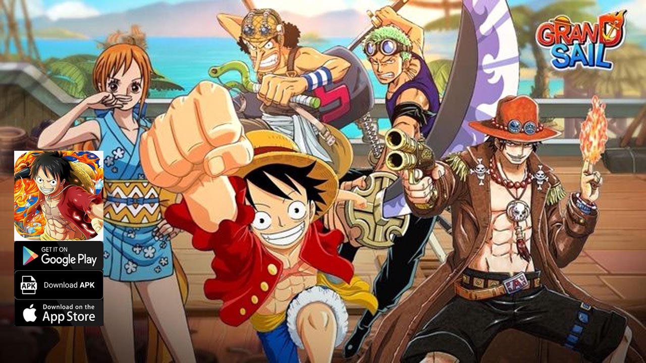 Grand Sail Gameplay iOS Android APK Download | Grand Sail Mobile One Piece RPG Game | Grand Sail by Photon Entertainment Company Limited 