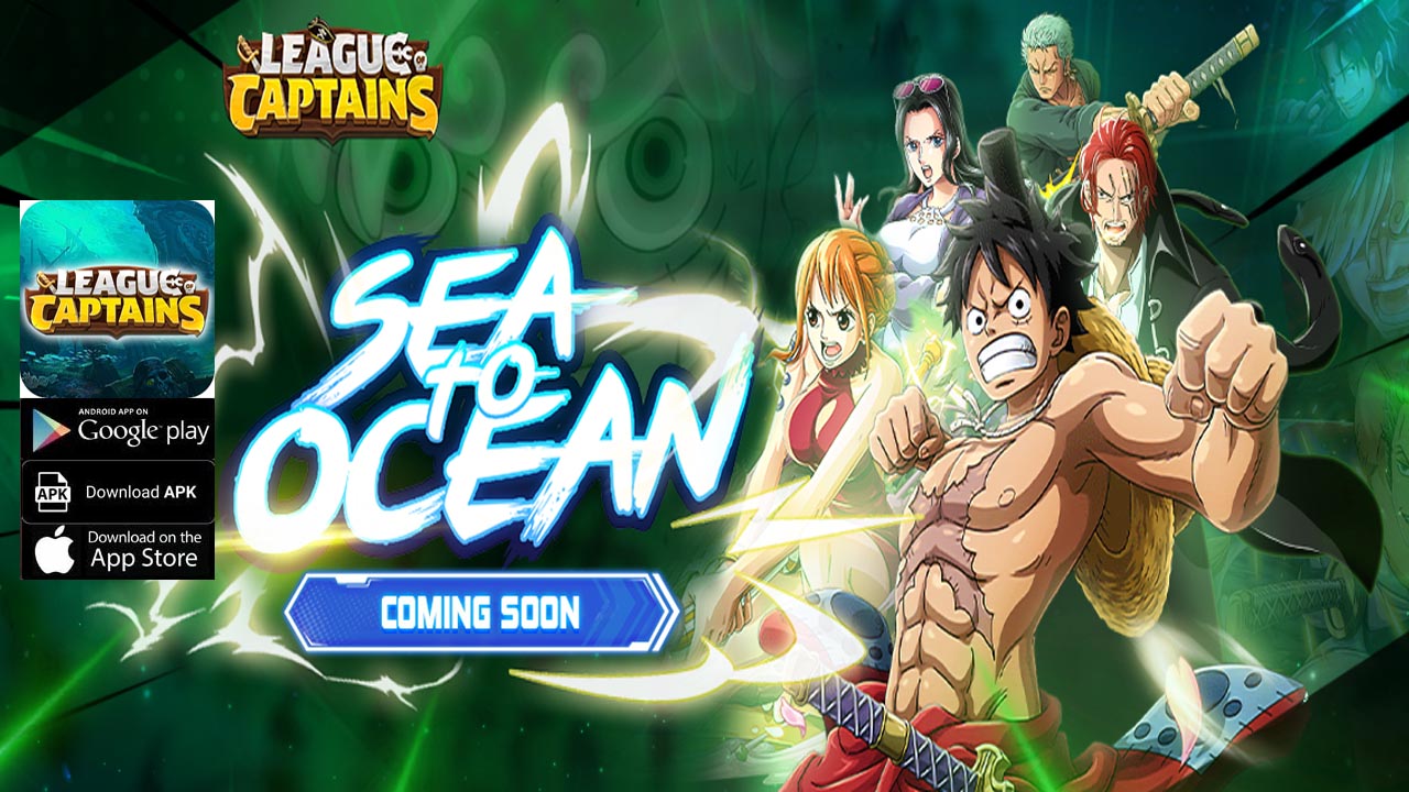 League Of Captains Sea To Ocean Gameplay Android iOS Coming Soon | League Of Captains Mobile One Piece RPG | League Of Captains GAMO - Sea To Ocean 