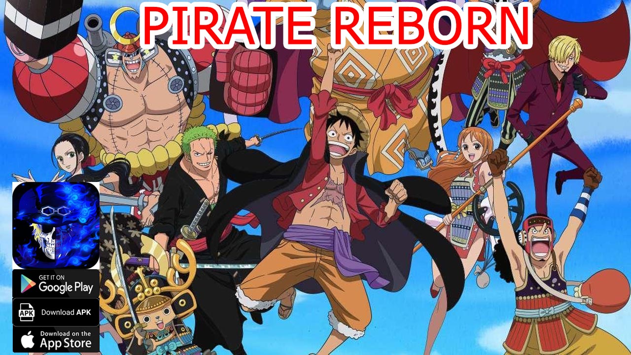 Pirate Reborn Gameplay Android iOS APK Download | Pirate Reborn Mobile One Piece RPG Game | Pirate Reborn by 鄭澤宇 