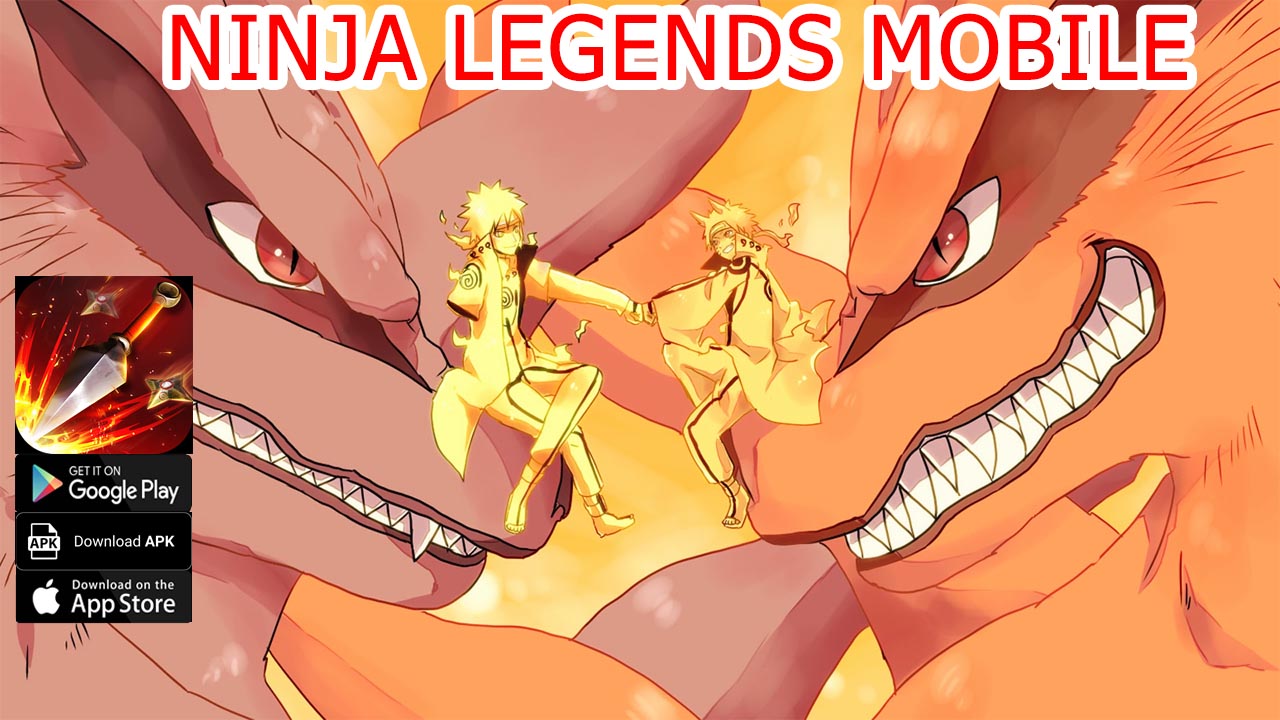 Ninja Legends Mobile Gameplay Android iOS APK Download | Ninja Legends Mobile Naruto Idle RPG | Ninja Legends Mobile by MAJOR JR DONALD 