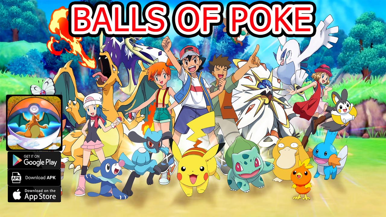 Balls of Poke Gameplay iOS Android APK | Balls of Poke Mobile Pokemon RPG 