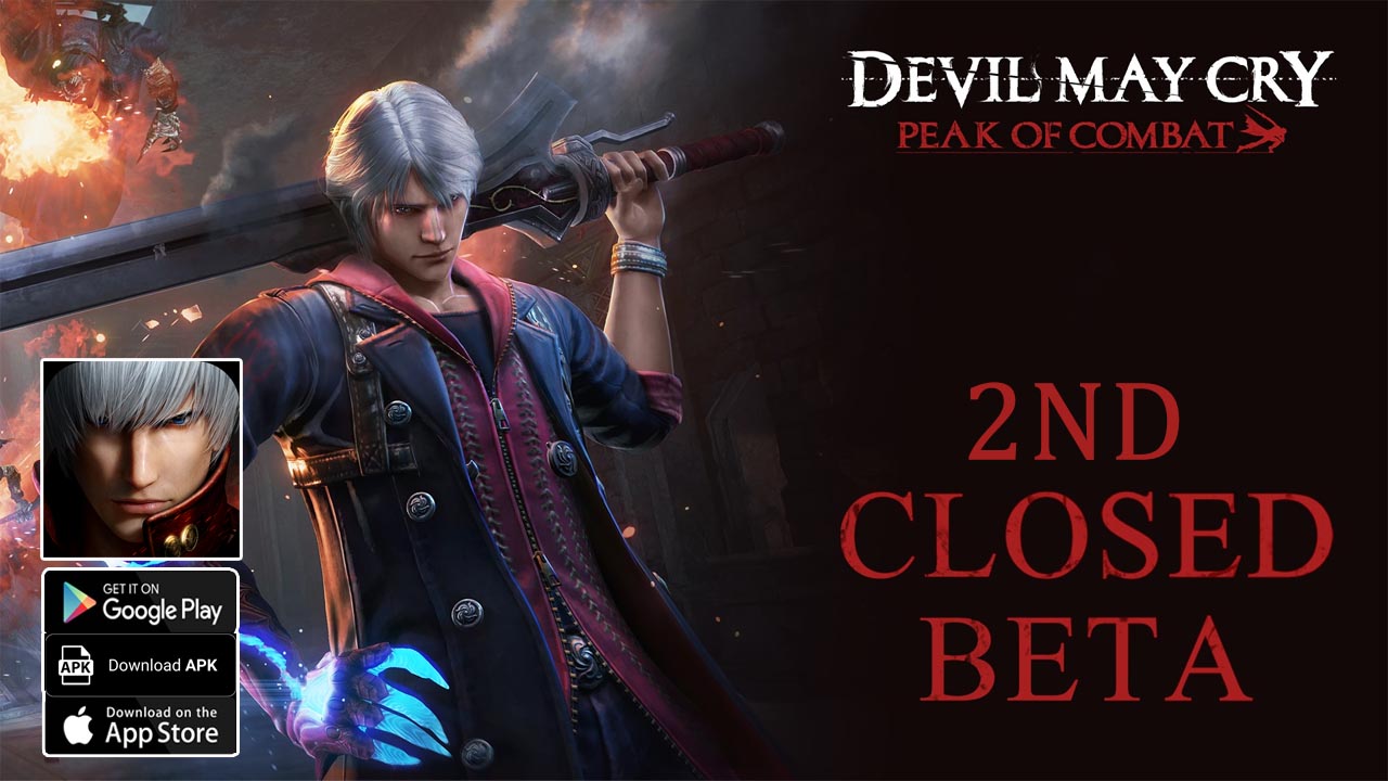 Devil May Cry Peak of Combat Global CBT 2 Android APK Download | Devil May Cry Peak of Combat Mobile Closed Beta 2 Action RPG | Devil May Cry Peak of Combat by NebulaJoy and supervised by CAPCOM 