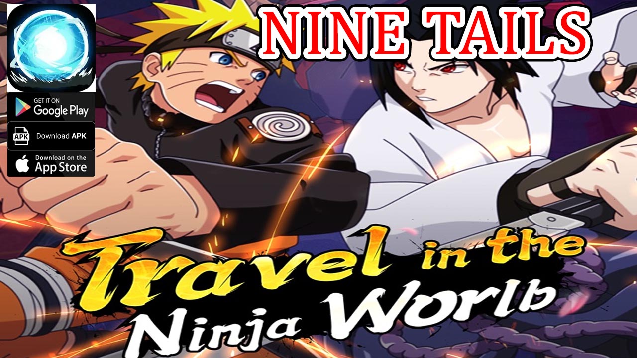 Nine Tails Gameplay iOS Android APK | Nine Tails Mobile Naruto RPG Game 