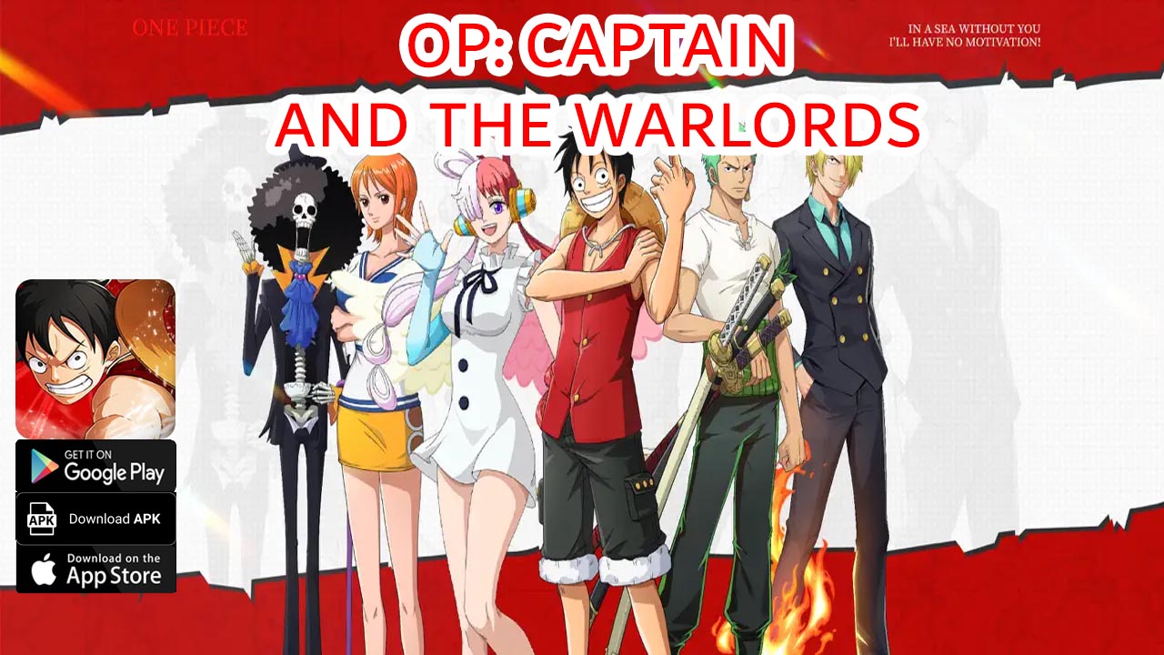 OP Captain And The Warlords Gameplay iOS Android APK | OP Captain And The Warlords Mobile One Piece RPG | OP Captain And The Warlords by OHOB LTD 