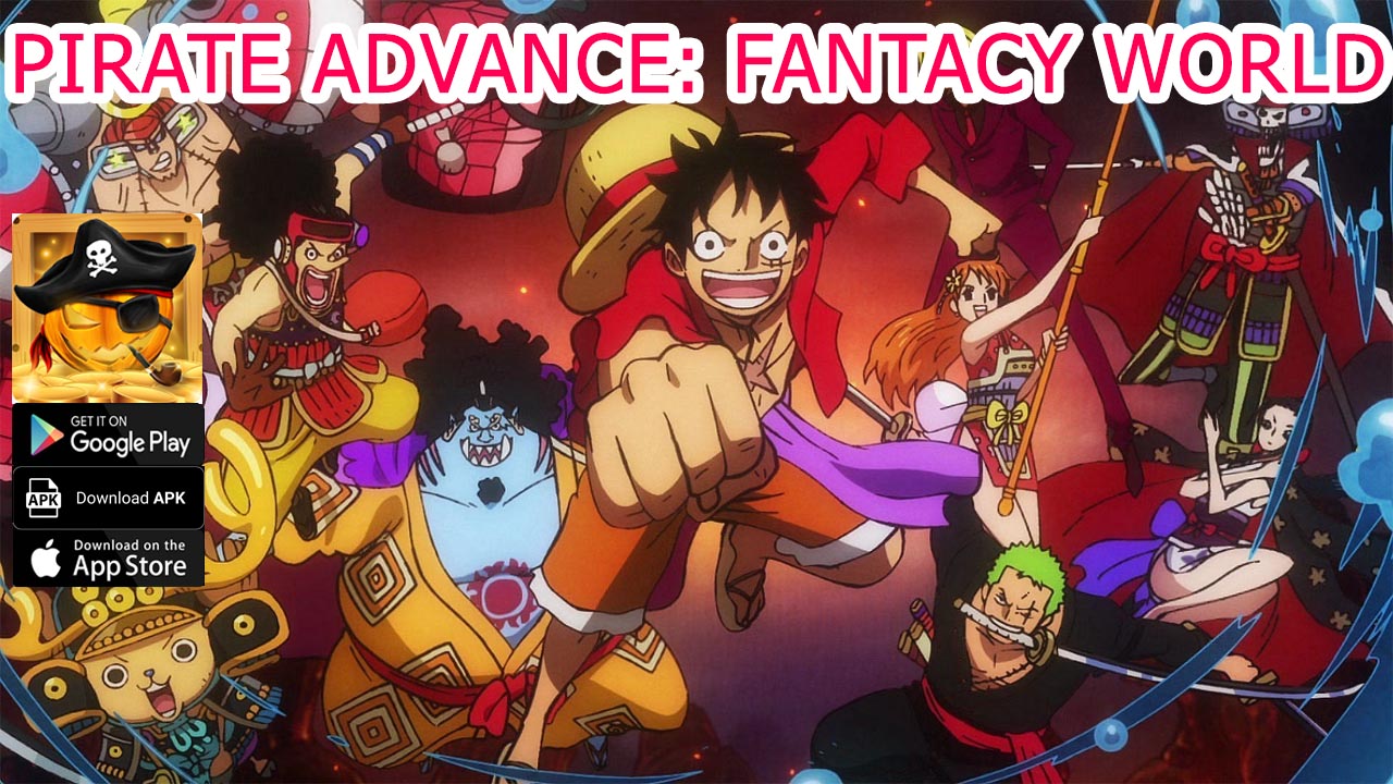 Pirate Advance: Fantacy World Gameplay Android APK | Pirate Advance Fantacy World Mobile One Piece RPG | Pirate Advance - Fantacy World by Heidi A Skowron 