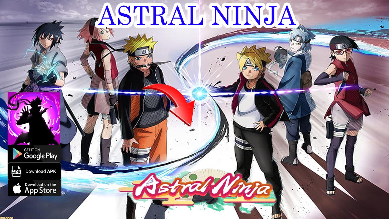 Astral Ninja Gameplay Android iOS APK Download | Astral Ninja Mobile Naruto Idle RPG Game | Astral Ninja by Moonstar Game 