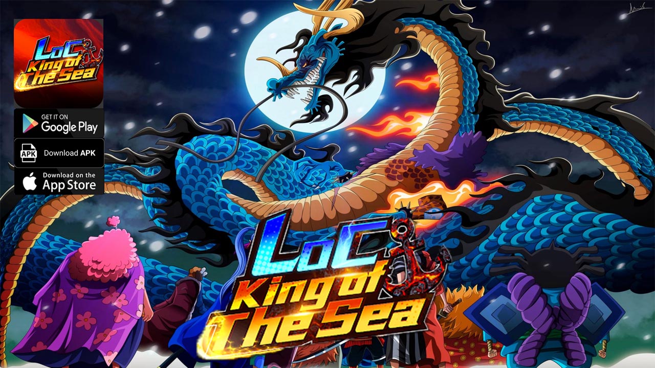 LOC King Of The Sea Gameplay Android APK | LOC King Of The Sea Mobile One Piece RPG Game 