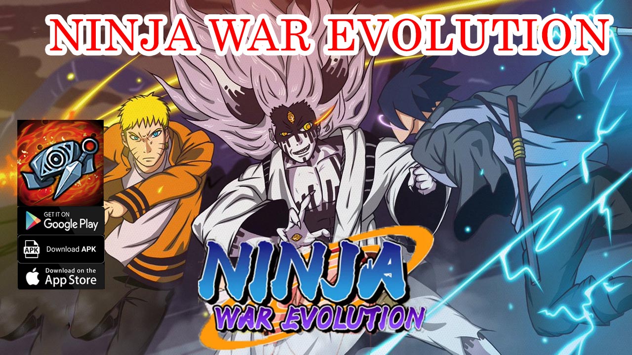 Ninja War Evolution Gameplay Android iOS APK | Ninja War Evolution Mobile Naruto RPG | Ninja War Evolution by jared kendal 