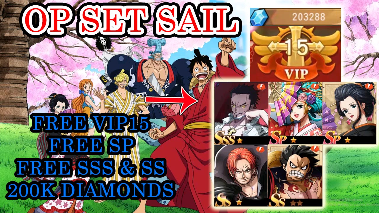 OP Set Sail Gameplay Free VIP15 & Free SP SSS SS | OP Set Sail Mobile One Piece RPG 