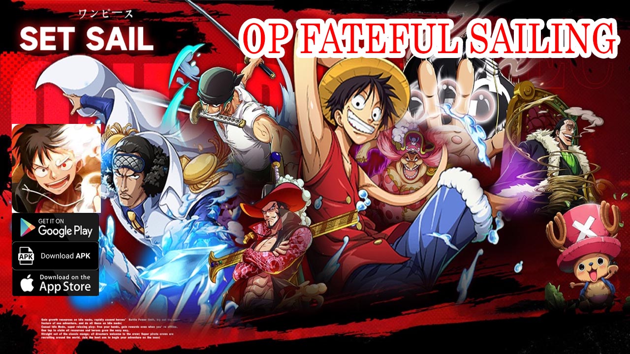 OP Fateful Sailing Gameplay iOS Android APK | OP Fateful Sailing Mobile One Piece RPG | OP Fateful Sailing by GREENHAM CONTROL TOWER LIMITED 