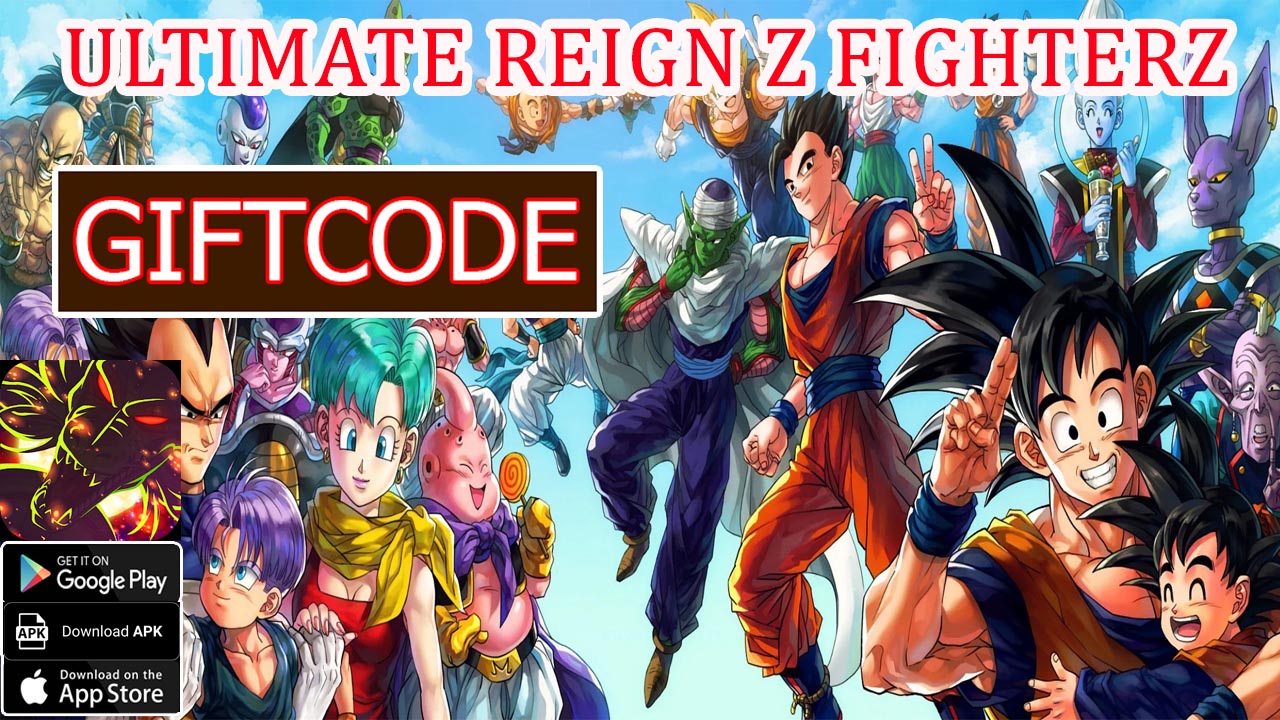 Ultimate Reign Z Fighterz Gameplay & Giftcodes Android APK | All Redeem Codes Ultimate Reign Z Fighterz - How to Redeem Code | Ultimate Reign Z Fighterz by Sustainability Ambassadors 