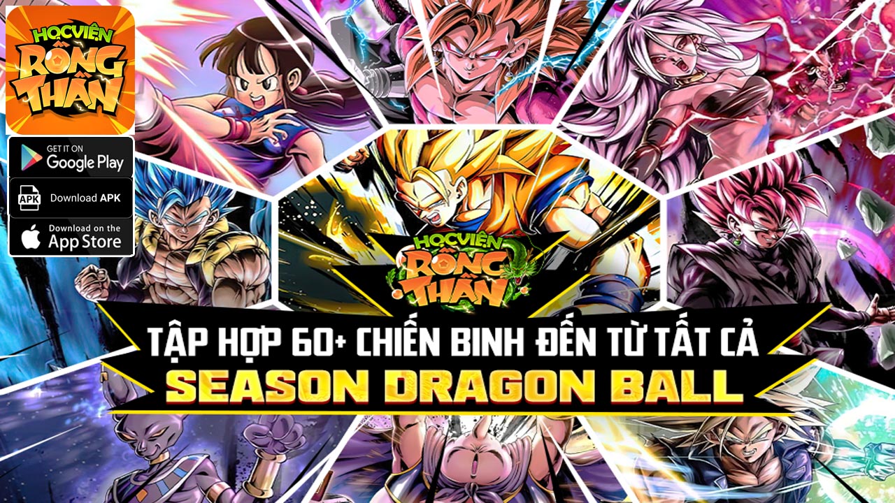 Học Viện Rồng Thần Gameplay Android iOS APK | Học Viện Rồng Thần Mobile Dragon Ball Idle RPG | Học Viện Rồng Thần by GOSU 