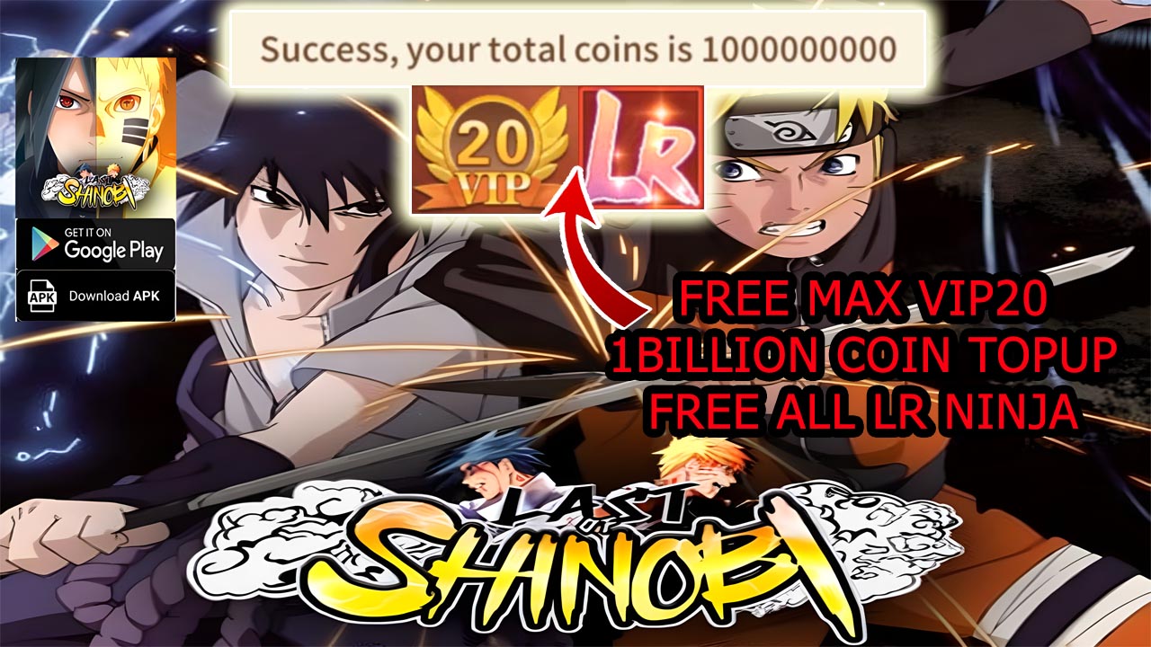 Last Of Shinobi Gameplay Free VIP20 - 1B Coin TopUp - Free All LR Ninja | Last Of Shinobi Mobile Naruto RPG Game | Last Of Shinobi by Famzcorp 
