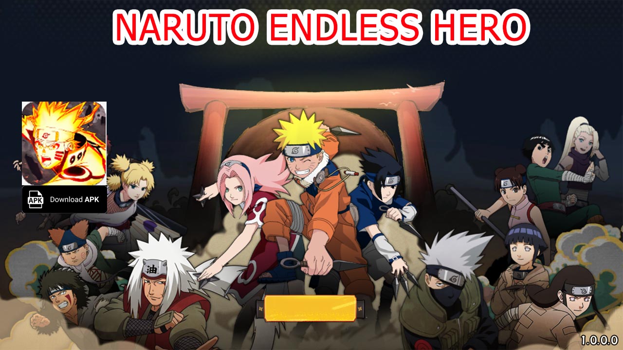 Naruto Endless Hero Gameplay Android APK | Naruto Endless Hero Mobile New Naruto x Pocket Incoming RPG | Naruto Endless Hero 无尽英雄 
