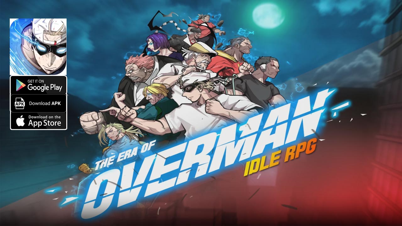 The Era of Overman Idle RPG Global Gameplay Android iOS APK | The Era of Overman Mobile Idle RPG Game | The Era of Overman by DAERISOFT 