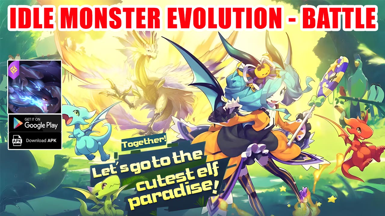 Idle Monsters Evolution Battle Gameplay Android APK | Idle Monsters Evolution Mobile Pokemon RPG Game | Idle Monsters Evolution-battle by Top-Fun Studio 