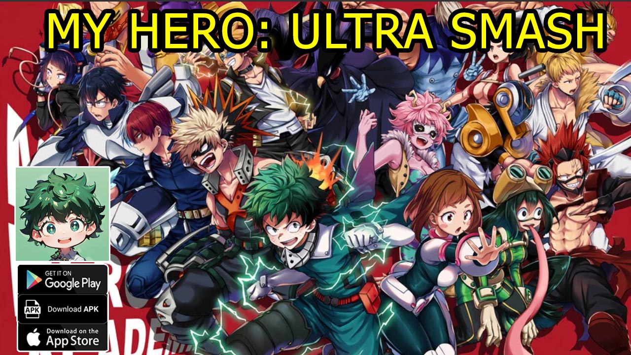 My Hero Ultra Smash Gameplay Android iOS APK | My Hero Ultra Smash Mobile Anime MHA RPG Game | My Hero Ultra Smash by YA Technology 