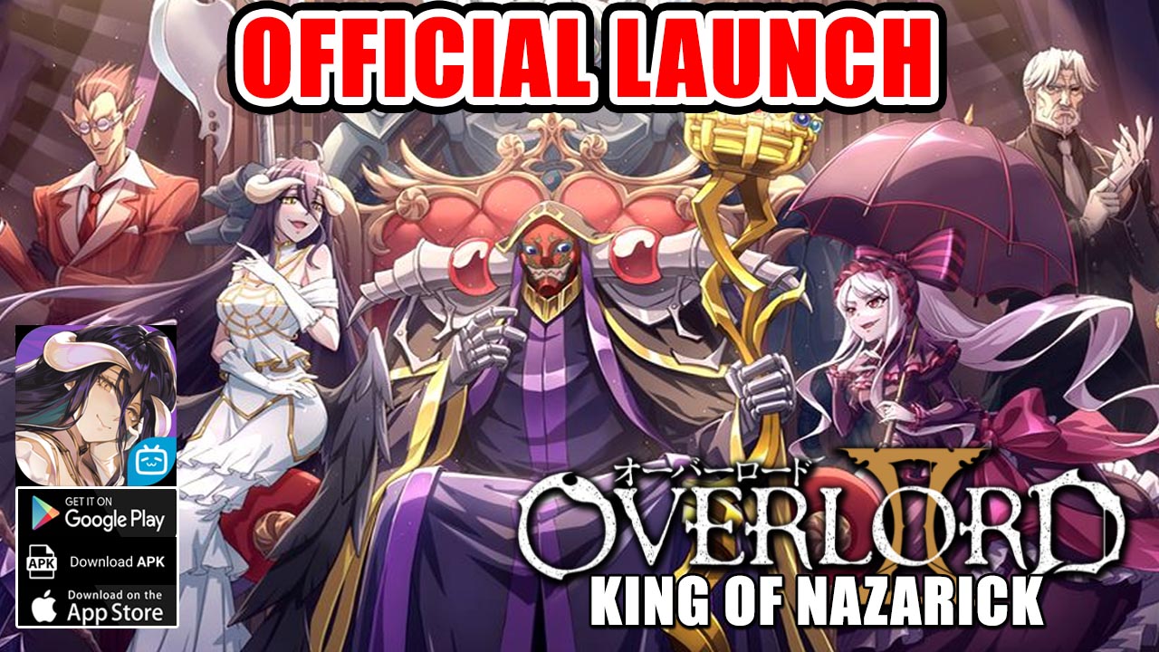 OVERLORD King Of Nazarick 纳萨力克之王 Gameplay Android APK | OVERLORD King Of Nazarick Mobile RPG Game | OVERLORD King Of Nazarick CN 纳萨力克之王 