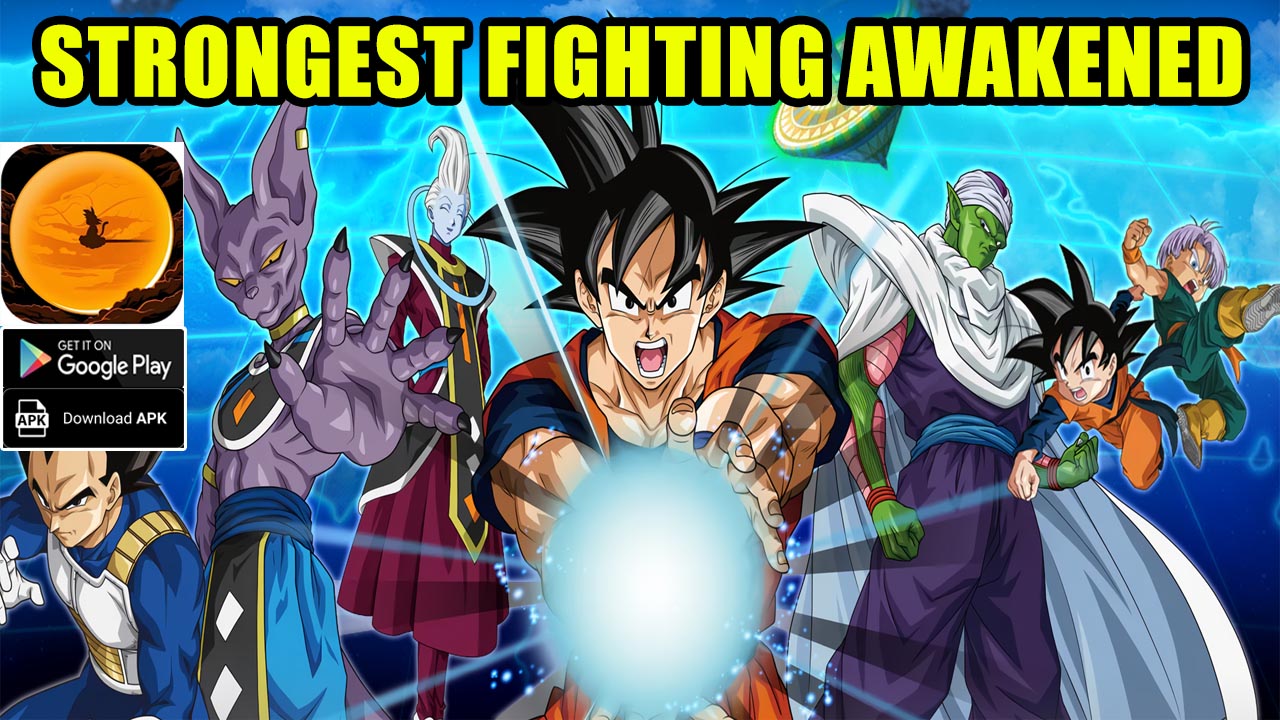 Strongest Fighting Awakened Gameplay Android APK | Strongest Fighting Awakened Mobile Dragon Ball RPG Game | Strongest Fighting Awakened by Philip Blagdon 