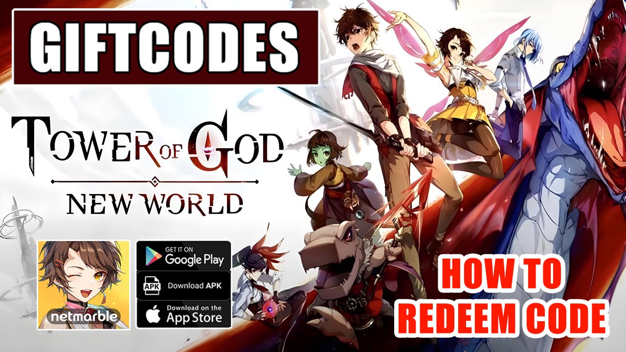 Tower of God New World & Free Giftcodes | All Redeem Codes Tower of God New World - How to Redeem Code | Tower of God New World by Netmarble 
