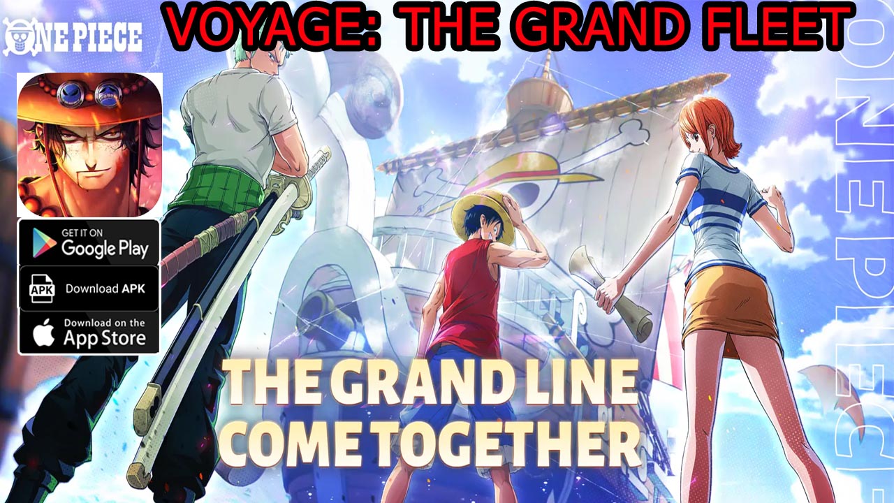 Voyage The Grand Fleet Gameplay iOS Android APK | Voyage The Grand Fleet Mobile One Piece RPG Game | Voyage The Grand Fleet by MGCFUTURES LTD 