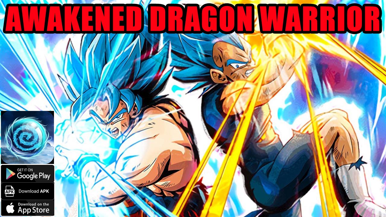 Awakened Dragon Warrior Gameplay Android iOS APK | Awakened Dragon Warrior Mobile Dragon Ball RPG Game | Awakened Dragon Warrior 