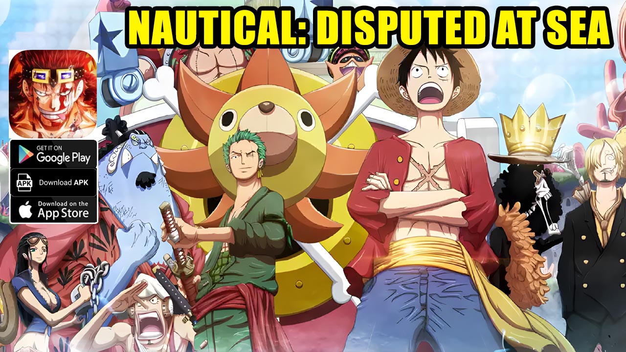 Nautical Disputes At Sea Gameplay iOS Android APK | Nautical Disputes at Sea Mobile One Piece RPG Game | Nautical Disputes at Sea by NABIR FOUNDATION LTD 