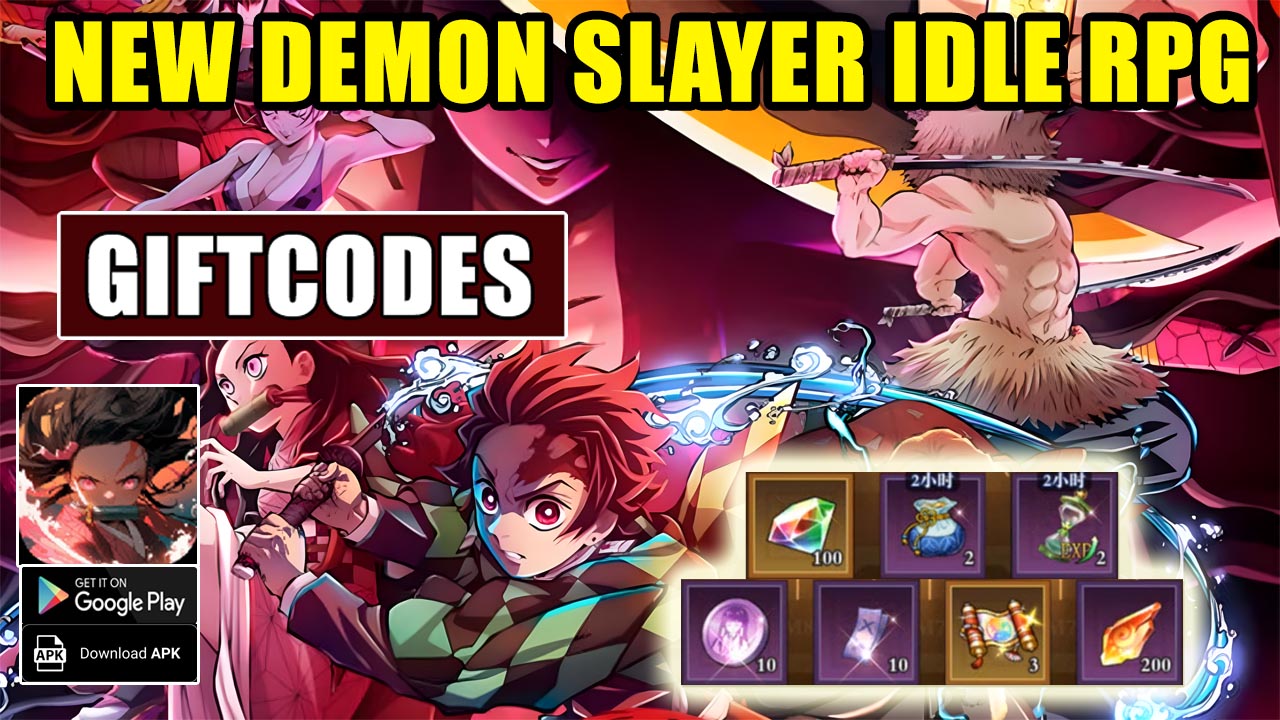 New Demon Slayer Idle RPG & 3 Giftcodes | All Redeem Codes New Demon Slayer Idle RPG Mobile - How to Redeem Code | New Demon Slayer Mobile Game 