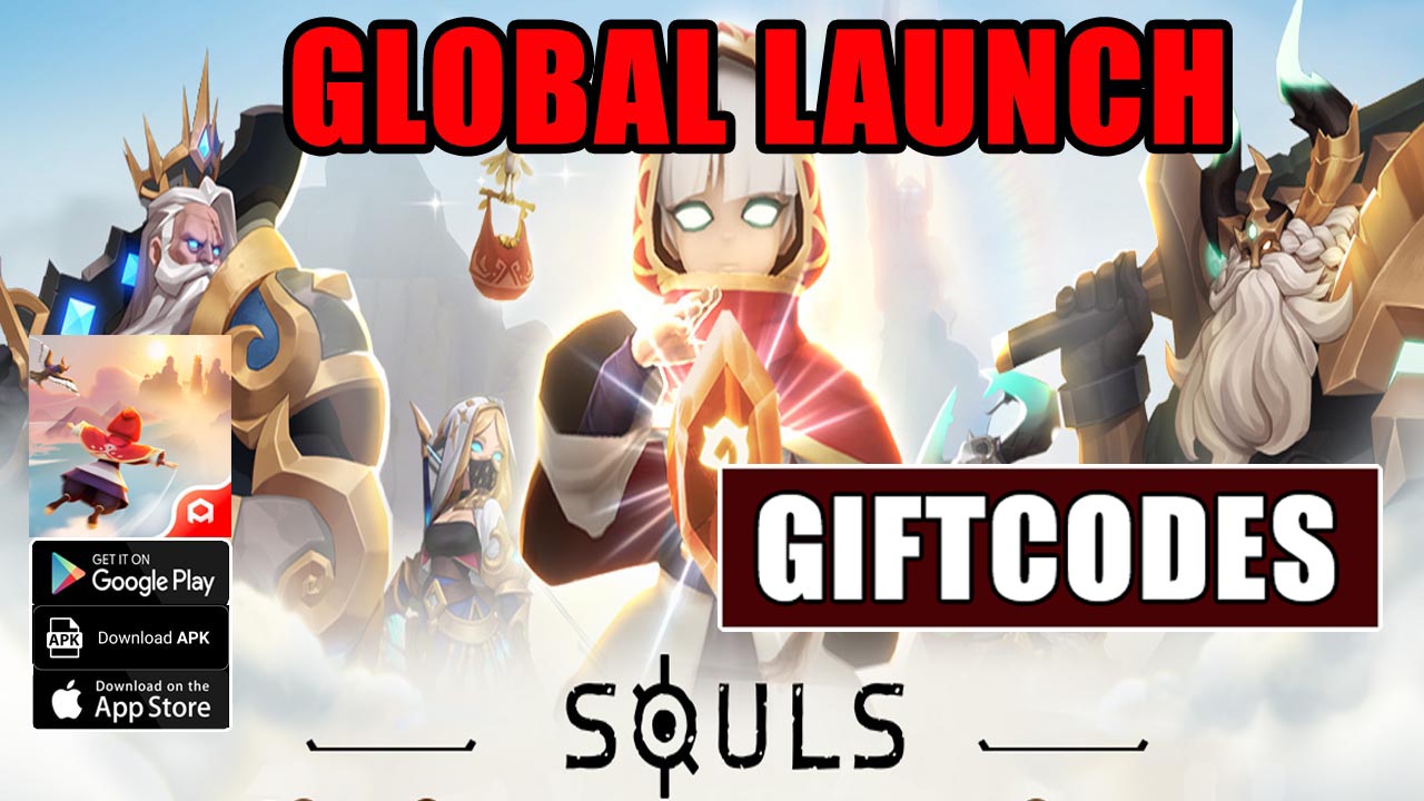 SOULS Global & 2 Giftcodes Gameplay Android iOS APK | All Redeem Codes SOULS Mobile - How to Redeem Code | SOULS by Habby 