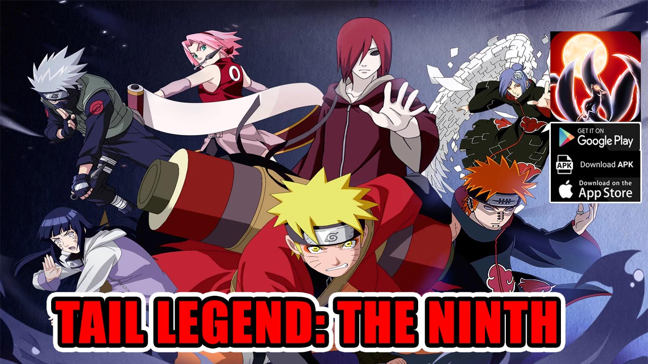 Tail Legend The Ninth Gameplay Android APK | Tail Legend The Ninth Mobile Naruto RPG Game | Tail Legend The Ninth by Glory Games Limited 