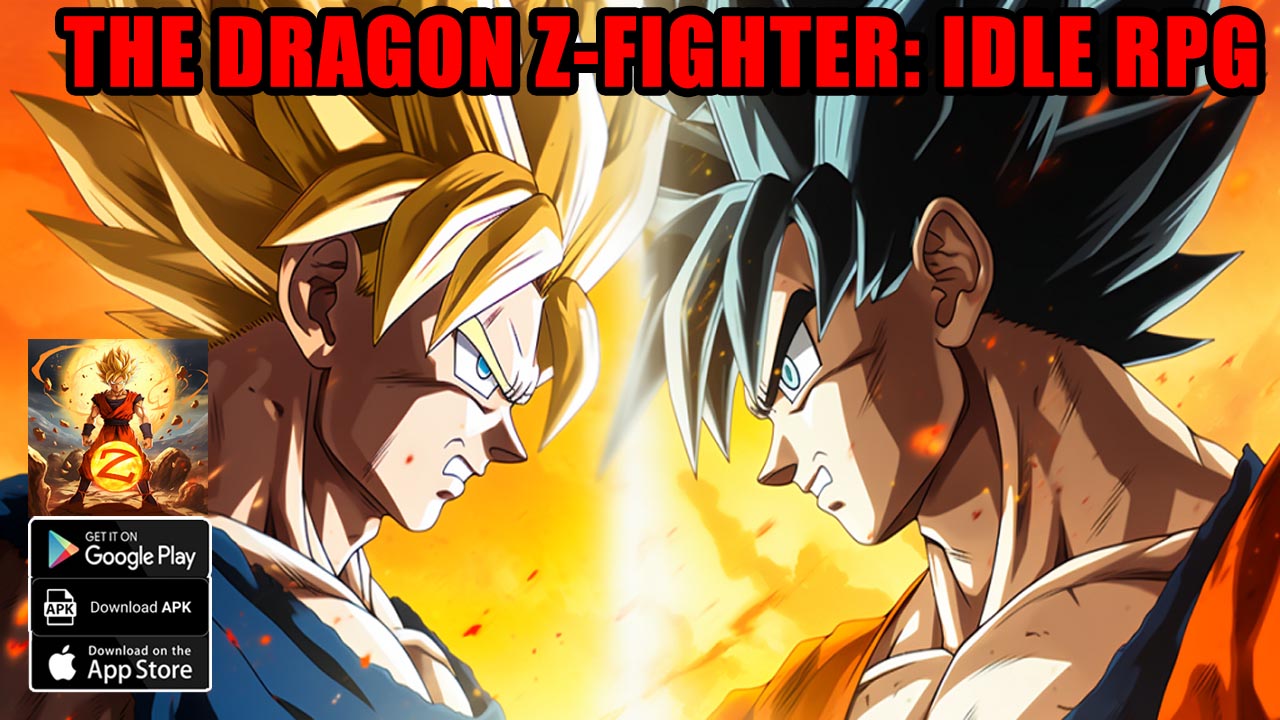 The Dragon Z Fighter Idle RPG Gameplay Android APK | The Dragon Z Fighter Idle RPG Mobile Dragon Ball RPG Game | The Dragon Z-Fighter: Idle RPG by XK GAME 