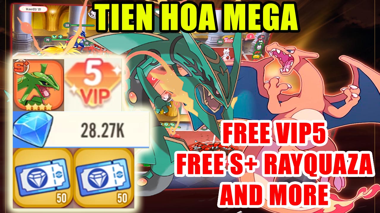 Tiến Hóa Mega Gameplay Android iOS APK | Tiến Hóa Mega Mobile Pokemon RPG Free VIP5 & S+ Rayquaza | Tiến Hóa Mega by GBN STD 