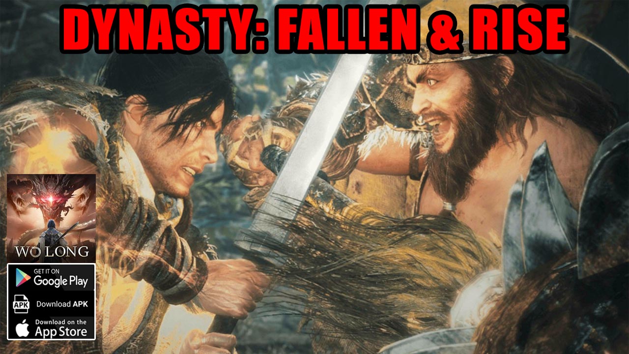 Dynasty Fallen & Rise Gameplay Android APK | Dynasty - Fallen & Rise Mobile RPG Game | Dynasty Fallen & Rise by Yko Tecmo Games 
